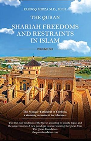 Shariah: Freedoms and Restraints in Islam (The Quran Book 6)